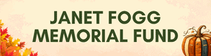 janet fogg memorial fund button